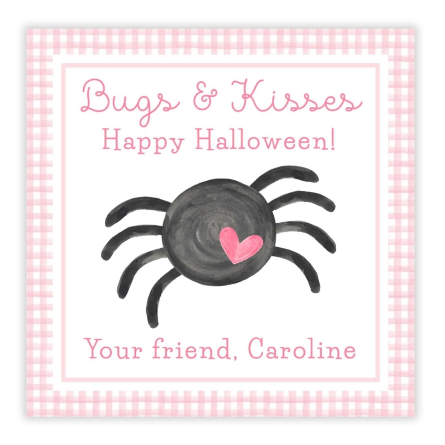 A personalized Halloween gift tag with a spider design and the text 'Bugs & Kisses Happy Halloween!' along with a personalized message for 'Caroline'.