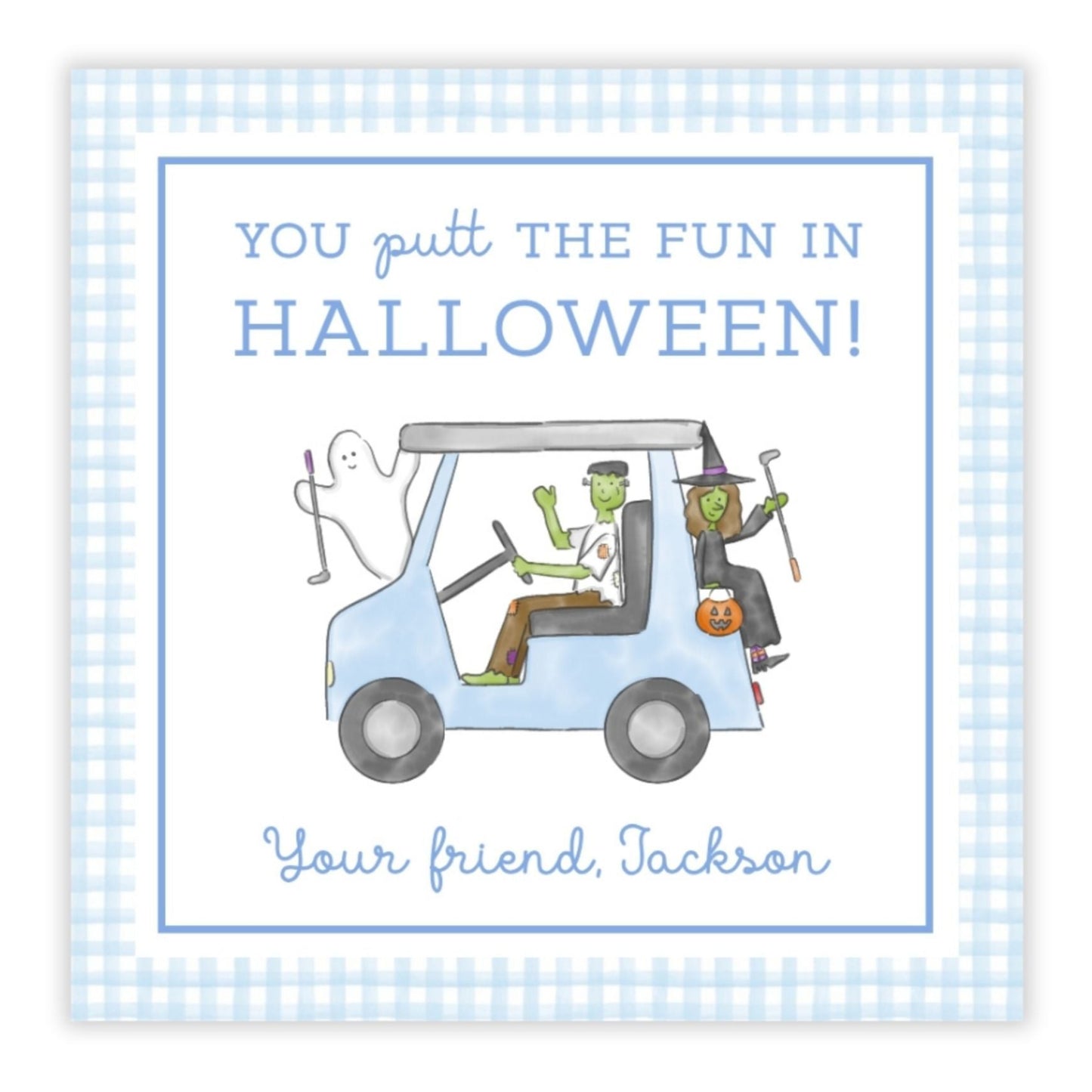 A personalized Halloween gift tag with a blue checkered background featuring an illustration of cartoon characters in a blue golf cart, with the text 'You put the fun in Halloween!' and a space for a name and message.