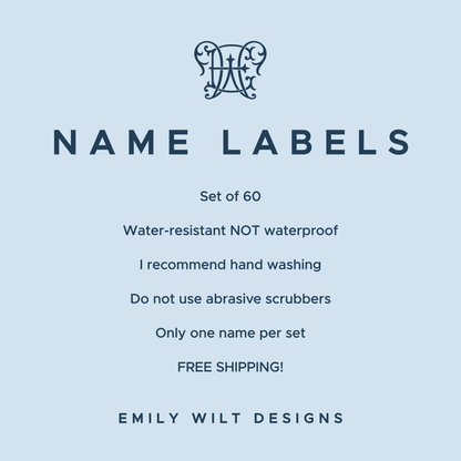 The image is a set of 60 labels from Emily Wilt Designs, which are water-resistant and not waterproof. The labels are recommended for hand washing and not to be used with abrasive scrubbers. Each set contains one name, and there is a free shipping offer.