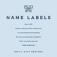 The image is a set of 60 labels from Emily Wilt Designs, which are water-resistant and not waterproof. The labels are recommended for hand washing and not to be used with abrasive scrubbers. Each set contains one name, and there is a free shipping offer.