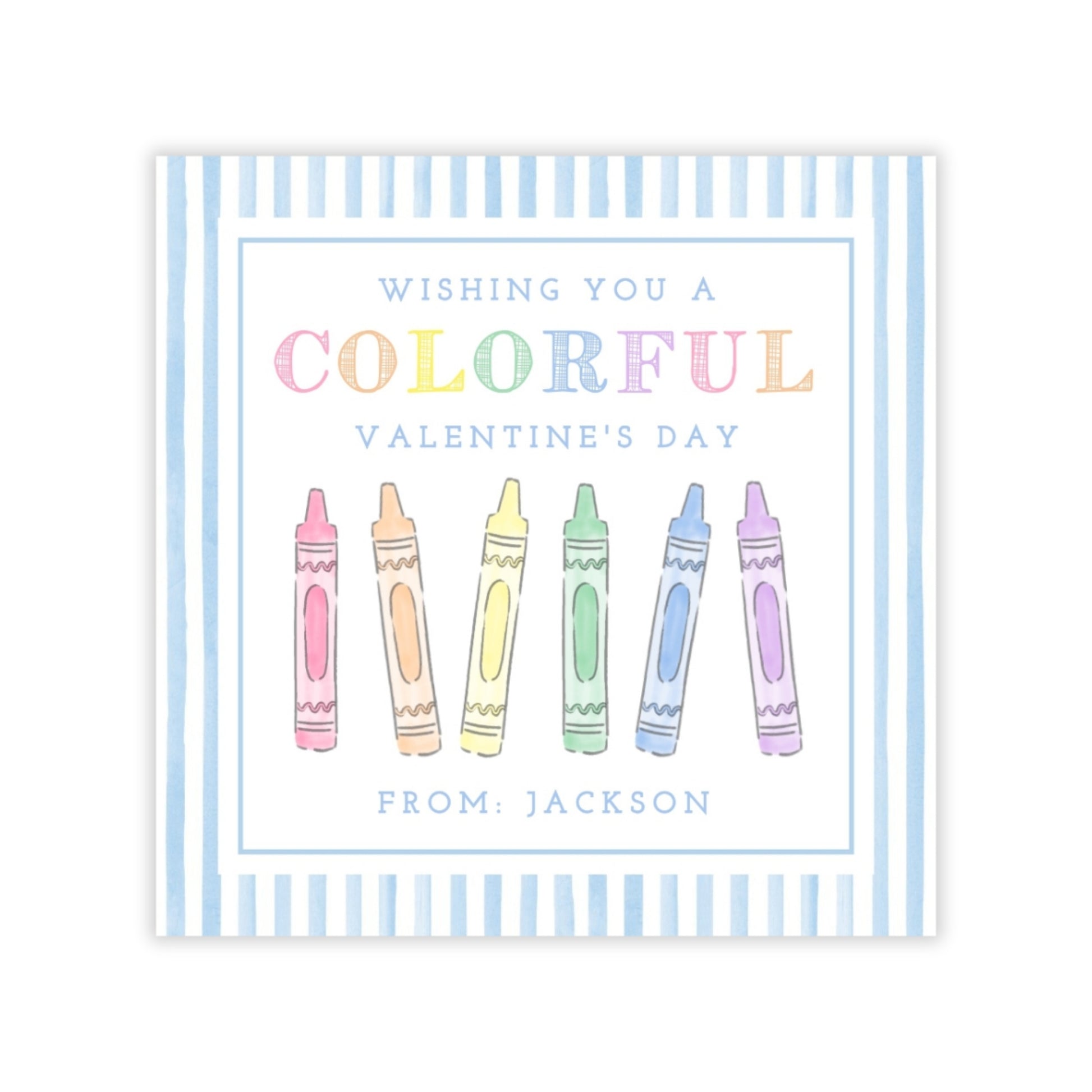 The image is a Valentine's Day card with a colorful design featuring crayons in various pastel shades. The card has a blue and white striped border and a message wishing the recipient a colorful Valentine's Day.