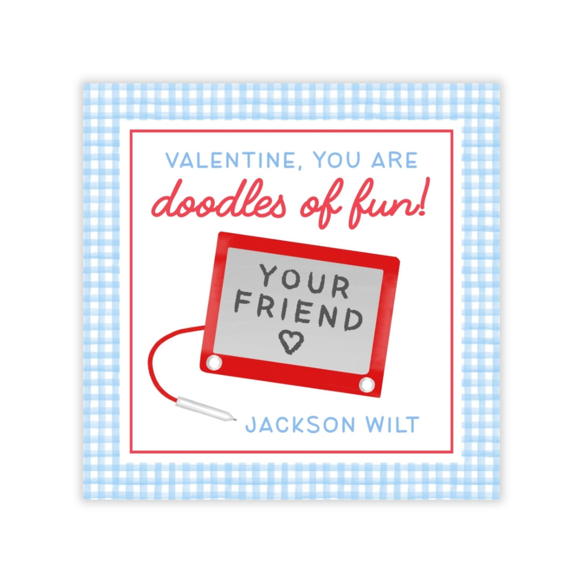 The image is a Valentine's Day card with a message that reads "Valentine, you are doodles of fun!" and features a red chalkboard-style doodle with the text "YOUR FRIEND" and a heart.