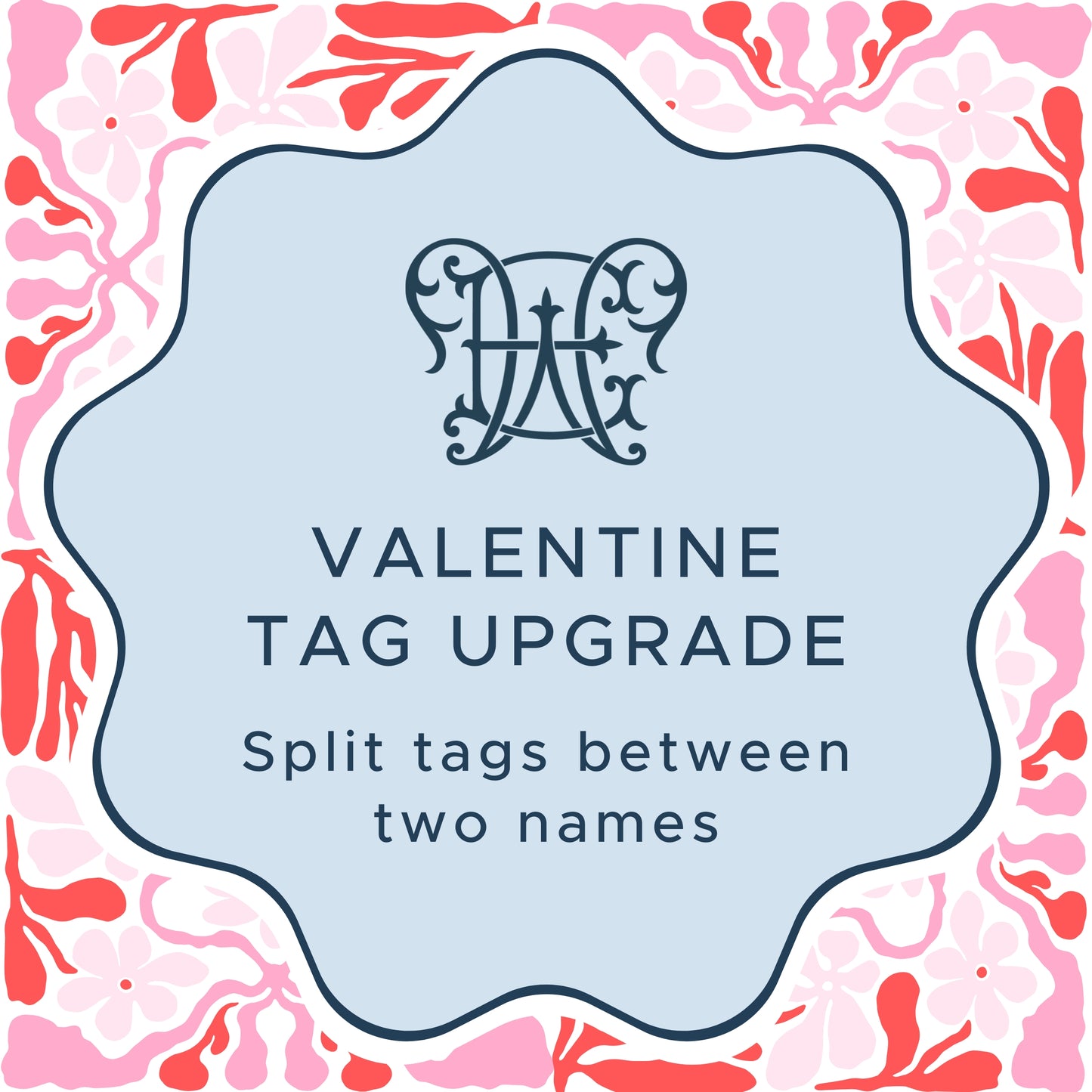 Valentine Upgrade | Split tags up between different names