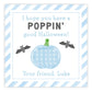 A personalized Halloween gift tag with a blue striped background featuring a pumpkin design, bats, and the text 'I hope you have a POPPIN' good Halloween! Your friend Luke.