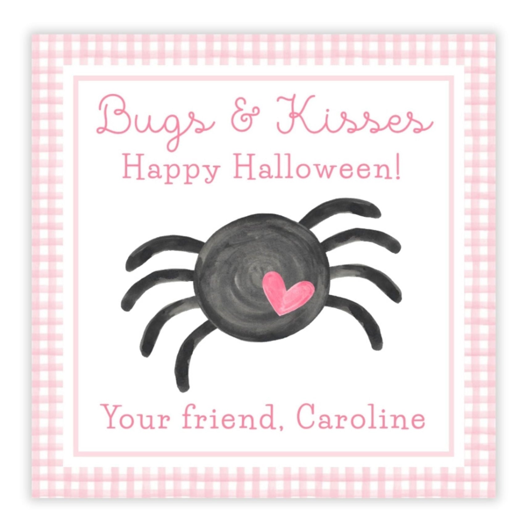 A personalized Halloween gift tag with a spider design and the text 'Bugs & Kisses Happy Halloween!' along with a personalized message for 'Caroline'.