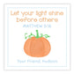 kids halloween gift tag or stickers featuring the bible verse, "Let your light shine before others" - Matthew 5:16, and a pumpkin design with your name