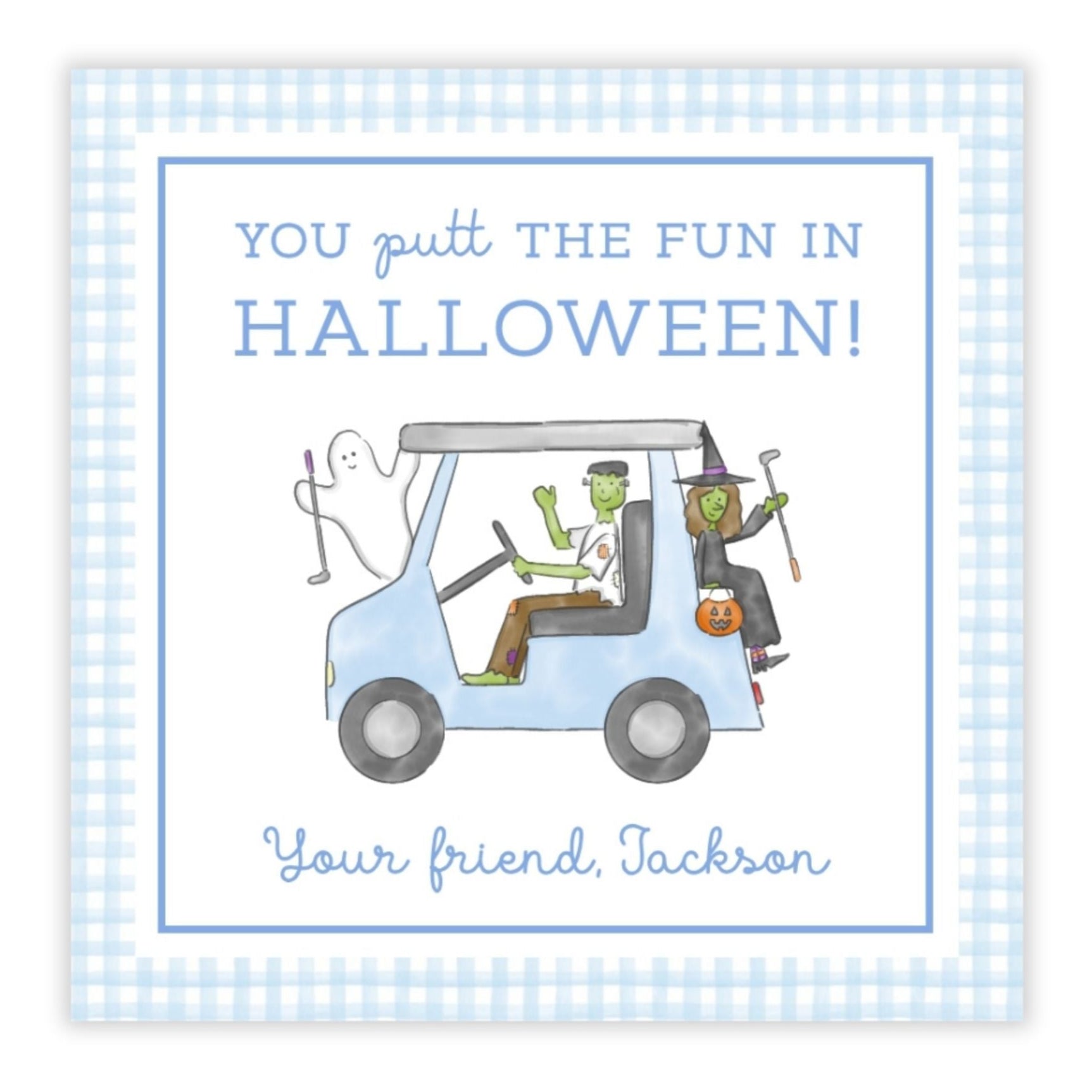 A personalized Halloween gift tag with a blue checkered background featuring an illustration of cartoon characters in a blue golf cart, with the text 'You put the fun in Halloween!' and a space for a name and message.